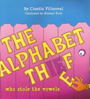 The Alphabet Thief Who Stole The Vowels 0982375700 Book Cover