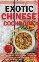 Exotic Chinese Cookbook 180346044X Book Cover