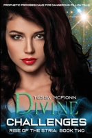 Divine Challenges: Rise of the Stria Book Two 1733321349 Book Cover