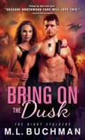 Bring on the Dusk 1402287003 Book Cover