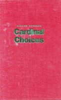 Cardinal Choices: Presidential Science Advising from the Atomic Bomb to SDI 0804737703 Book Cover
