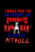 I Would Push You In Front Of Zombies To Save My Pitbull: Hangman Puzzles Mini Game Clever Kids 110 Lined Pages 6 X 9 In 15.24 X 22.86 Cm Single Player Funny Great Gift 1702231798 Book Cover
