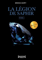 La Légion de Saphir - Tome 1: Saga fantasy (French Edition) 2374640981 Book Cover