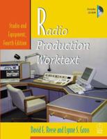 Radio Production Worktext: Studio and Equipment, Fourth Edition (Book & CD-ROM) 0240804392 Book Cover