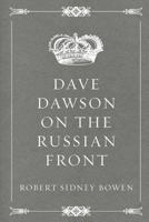 Dave Dawson on the Russian Front 1519556942 Book Cover