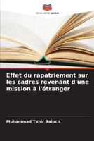 Effet du rapatriement sur les cadres revenant d'une mission à l'étranger (French Edition) 6209366724 Book Cover