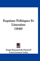 Esquisses Politiques Et Litteraires (1848) 1168436451 Book Cover
