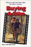 Buying a Bike (Cycling Resources) (Cycling Resources Book.) 1892495171 Book Cover