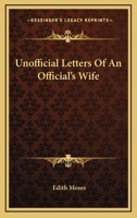 Unofficial Letters of an Official's Wife 1017532915 Book Cover