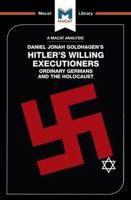 Hitler's Willing Executioners: Ordinary Germans and the Holocaust 1912128411 Book Cover