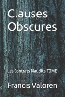 Clauses Obscures: Les Contrats Maudits TOME I (French Edition) B0GKP1KLFR Book Cover