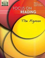 Focus On Reading: The Pigman:grades 4-6 0825144280 Book Cover