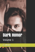 Dark Honor: Volume 1 B0955DHY29 Book Cover