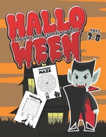 Halloween Coloring and Activity Book Ages 3-8: Kids Halloween Sheets, Dot to Dot, Maze, Word Search, Color by Number for PreK, Kindergarten, First and Second grade 1695704304 Book Cover