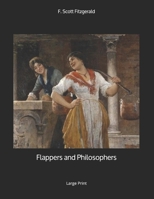 Flappers and Philosophers: Large Print 167080870X Book Cover
