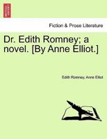 Dr. Edith Romney, Volume 1 1240866739 Book Cover