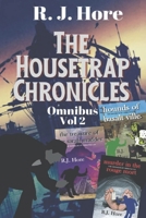The Housetrap Chronicles Omnibus: Volume 2 1996843311 Book Cover
