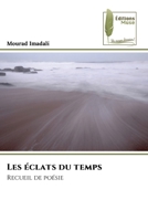 Les éclats du temps (French Edition) 6207812980 Book Cover
