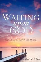 Waiting Upon God 1622308425 Book Cover