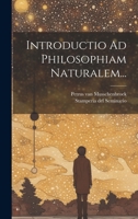 Introductio Ad Philosophiam Naturalem... 1021837989 Book Cover