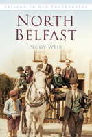 North Belfast 1845887824 Book Cover