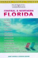 Romantic Weekends Central & Northern Florida 1556508557 Book Cover