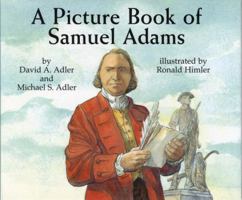 A Picture Book Of Samuel Adams (Picture Book Biography) 0823418464 Book Cover