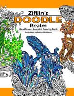 Doodle Realm: Zifflin's Coloring Book 1500413607 Book Cover