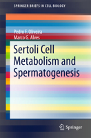 Sertoli Cell Metabolism and Spermatogenesis 3319197908 Book Cover