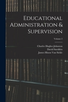 Educational Administration & Supervision, Volume 2 1016302835 Book Cover