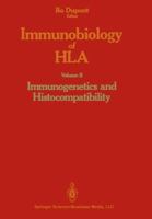 Immunobiology of HLA: Volume II: Immunogenetics and Histocompatibility 3662389800 Book Cover