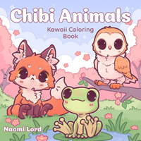 Chibi Animals: Kawaii Coloring Book B0G5LV9339 Book Cover