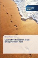 Qualitative Research as an Empowerment Tool 363970519X Book Cover