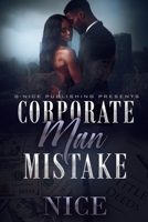 Corporate Man Mistake B0971NQ1C2 Book Cover