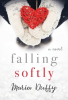 Falling Softly 1510733698 Book Cover