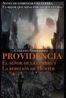 Providencia: El se�or de la guerra y la rebeli�n de Hunter 1657858537 Book Cover