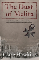 The Dust of Melita 1915307031 Book Cover