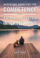 Assessing Handlers for Competence in Animal-Assisted Interventions 1612496768 Book Cover