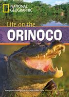 Life on the Orinoco: Footprint Reading Library 1 1424010470 Book Cover