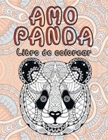 Amo panda - Libro de colorear B087R7ZJZM Book Cover