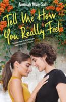 Tell Me How You Really Feel 1250251028 Book Cover