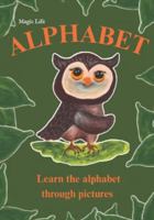 ALPHABET: Learn the alphabet through pictures B0FGXH8P3G Book Cover