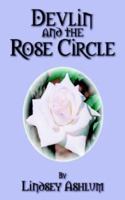 Devlin and the Rose Circle 1598000268 Book Cover