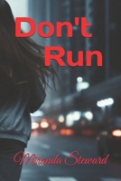 Don't Run (The Surviving Series) B0DXCNC7PY Book Cover