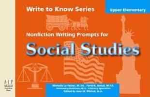 Write to Know: Nonfiction Writing Prompts for Upper Elementary Social Studies (Write to Know) 1933196068 Book Cover