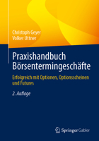 Praxishandbuch Börsentermingeschäfte: Erfolgreich mit Optionen, Optionsscheinen und Futures (German Edition) 3658472677 Book Cover