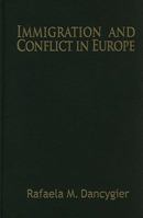Immigration and Conflict in Europe 052115023X Book Cover