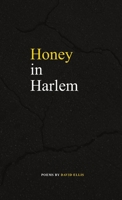 Honey in Harlem 0578200023 Book Cover