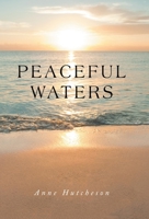 Peaceful Waters 166324331X Book Cover