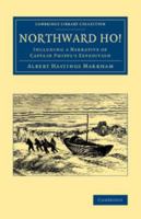 Northward Ho! 1163293288 Book Cover